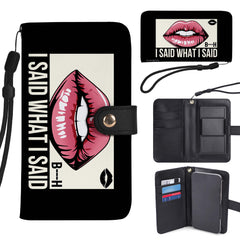 I Said What I Said - Personalized Custom Phone Leather Wallet - BIS02PW