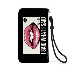 I Said What I Said - Personalized Custom Phone Leather Wallet - BIS02PW