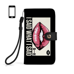 I Said What I Said - Personalized Custom Phone Leather Wallet - BIS02PW